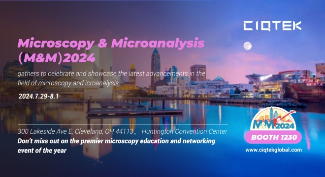 CIQTEK alla microscopia e microanalisi（M&M）2024,#1230