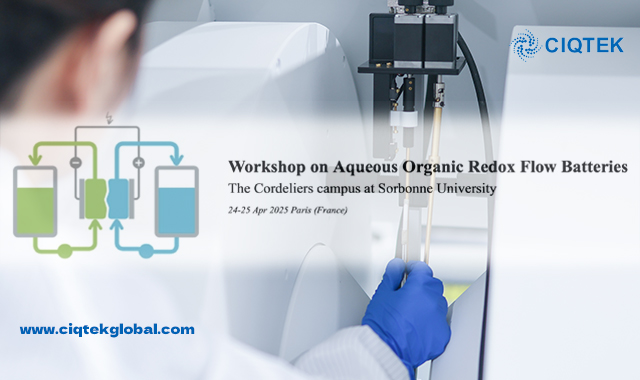 CIQTEK annuncia la sua partecipazione a un workshop dedicato alle batterie a flusso redox organico acquoso